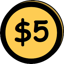 Five Dollars